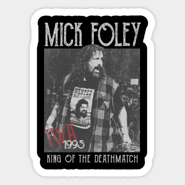 mick foley king of deathmatch Sticker by Suisui Artworks